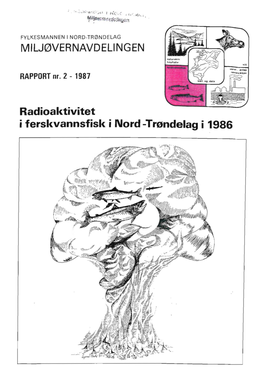 MILJØVERNAVDELINGEN Radioaktivitet I Ferskvannsfisk I Nord