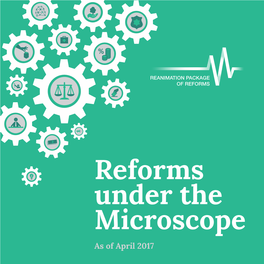 Reforms Under the Microscope As of April 2017