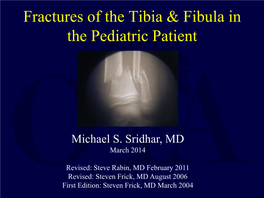 Fractures of the Tibia and Fibula in the Pediatric Patient