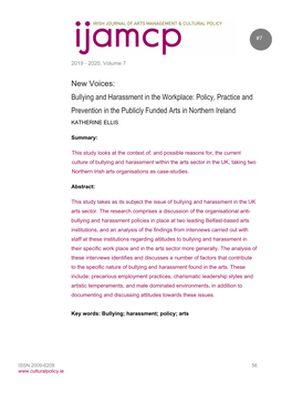Bullying and Harassment in the Workplace: Policy, Practice and Prevention in the Publicly Funded Arts in Northern Ireland KATHERINE ELLIS