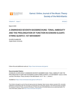 A Diminished-Seventh Bassbrechung: Tonal Ambiguity and the Prolongation of Function in Edward Elgar’S String Quartet, 1St Movement