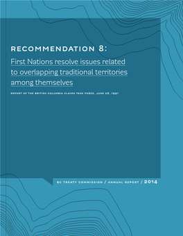 Recommendation 8: First Nations Resolve Issues Related To