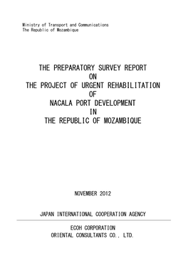 The Preparatory Survey Report on the Project of Urgent Rehabilitation of Nacala Port Development in the Republic of Mozambique