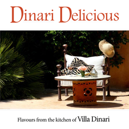 Flavours from the Kitchen of Villa Dinari Dinari Delicious