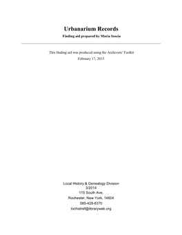 Urbanarium Records Finding Aid Prepared by Maria Soscia