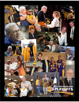 2010-11 Roster 3 Mitch Kupchak, General Manager 4 Phil Jackson, Head Coach 5 Playoff Bracket 6 Final NBA Statistics 7-16 Season Series Vs