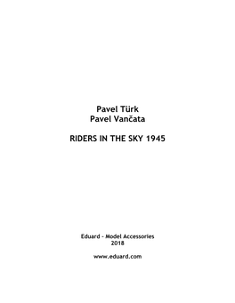 Pavel Türk Pavel Vančata RIDERS in the SKY 1945