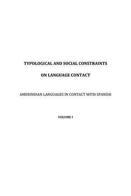 Typological and Social Constraints