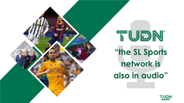 “The SL Sports Network Is Also in Audio”