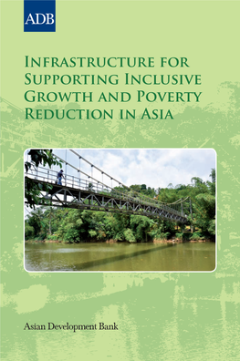 Infrastructure for Supporting Inclusive Growth and Poverty Reduction in Asia