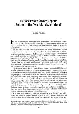 Putin's Policy Toward Japan: Return of the Two Islands , Or More?