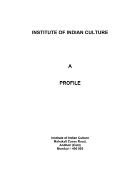Institute of Indian Culture a Profile