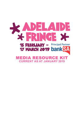 Media Resource Kit Current As at January 2019 Contents