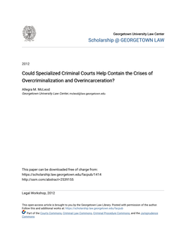 Could Specialized Criminal Courts Help Contain the Crises of Overcriminalization and Overincarceration?