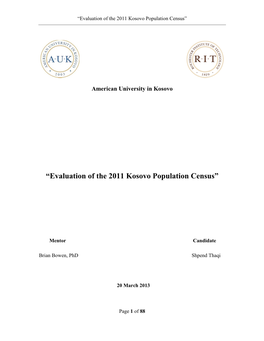 “Evaluation of the 2011 Kosovo Population Census”