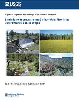 Simulation of Groundwater and Surface‑Water Flow in the Upper Deschutes Basin, Oregon