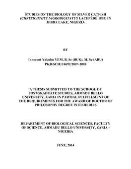 Studies on the Biology of Silver Catfish (Chrysichthys Nigrodigitatus Lacèpède 1803) in Jebba Lake, Nigeria
