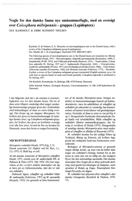 Nogle for Den Danske Fauna Nye Småsommerfugle, Med En Oversigt Over Coleophora Milvipennis- Gruppen (Lepidoptera) OLE KARSHOLT & EBBE SCHMIDT NIELSEN