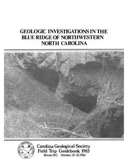 Geologic Investigations in the Blue Ridge of Northwe3stern North Carolina