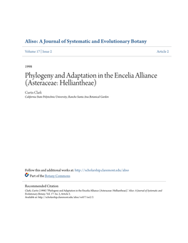 Phylogeny and Adaptation in the Encelia Alliance (Asteraceae: Helliantheae) Curtis Clark California State Polytechnic University; Rancho Santa Ana Botanical Garden