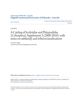 A Catalog of Scolytidae and Platypodidae (Coleoptera), Supplement 3 (2000-2010), with Notes on Subfamily and Tribal Reclassifications Donald E