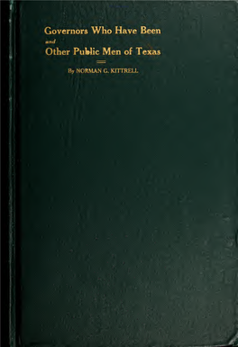 Governors Who Have Been, and Other Public Men of Texas