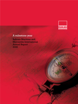 A Milestone Year Bahrain Maritime and Mercantile International Annual Report 2008 2 - BMMI