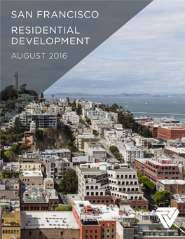 August 2016 San Francisco Residential Development