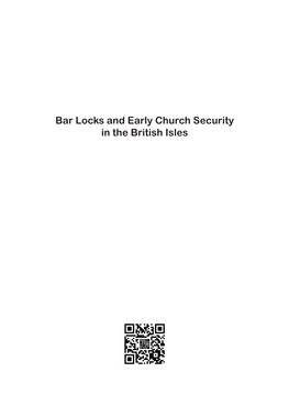 Bar Locks and Early Church Security in the British Isles Professor John F