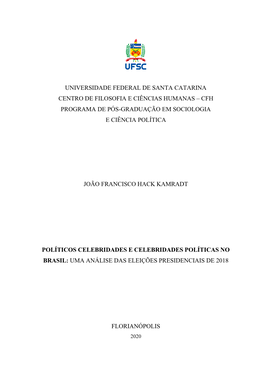 Universidade Federal De Santa Catarina Centro De Filosofia E Ciências Humanas – Cfh Programa De Pós-Graduação Em Sociologia E Ciência Política