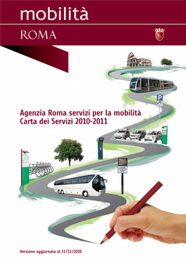 Agenzia Roma Ervizi Per La Obilità Carta Dei Servizi 2010-2011