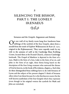 Silencing the Bishop, Part I: the Lonely Irenaeus ~