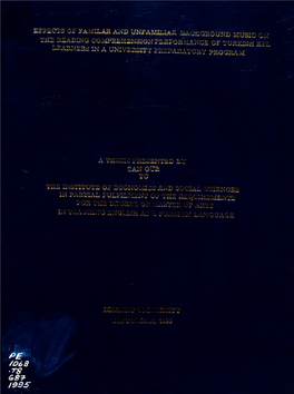 8Ψ !9 3 S Effects of Familiar and Unfamiliar Background Music on the Reading Comprehension Performance of Turkish Efl Learners in a University Preparatory Program