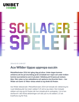 Ace Wilder Tippas Upprepa Succén