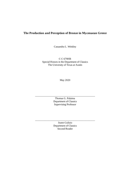 The Production and Perception of Bronze in Mycenaean Greece