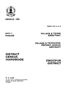 Village & Townwise Primary Census Abstract, Firozpur, Parts XIII a & B