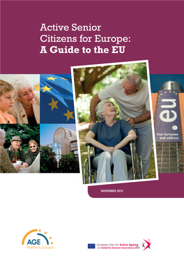 Active Senior Citizens for Europe: a Guide to the EU