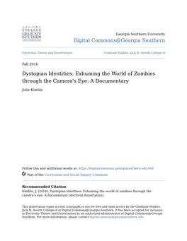 Dystopian Identities: Exhuming the World of Zombies Through the Camera's Eye: a Documentary