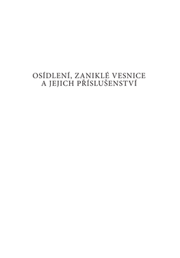 Osídlení, Zaniklé Vesnice a Jejich Příslušenství