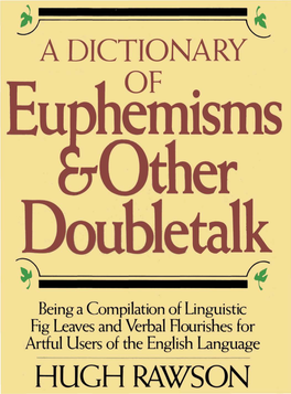 A Dictionary of Euphemisms and Other Doubletalk (1981)