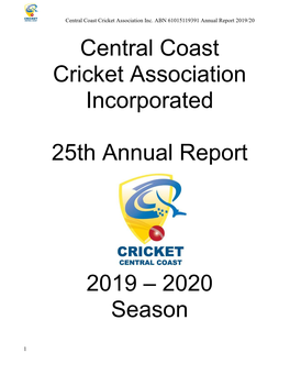 Central Coast Cricket Association Incorporated 25Th Annual Report