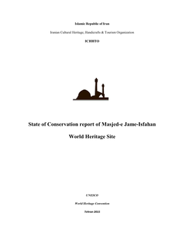 State of Conservation Report of Masjed-E Jame-Isfahan World Heritage Site