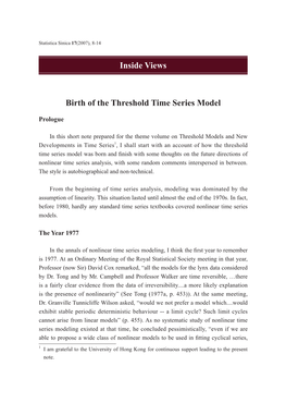 Birth of the Threshold Time Series Model Inside Views