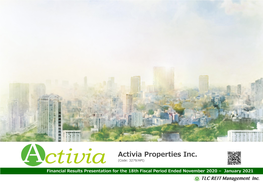 Tokyo Office Properties and Activia Account Properties