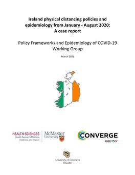 Ireland Physical Distancing Policies and Epidemiology from January - August 2020: a Case Report