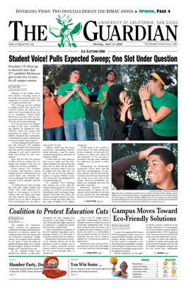 Student Voice! Pulls Expected Sweep; One Slot Under Question President, VP Offices Go to Election’S Lone Slate