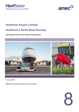 Heathrow Airport Limited Heathrow's North-West Runway