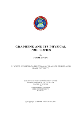 Graphene and Its Physical Properties