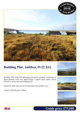 Guide Price £75,000 Building Plot, Aultbea, IV22