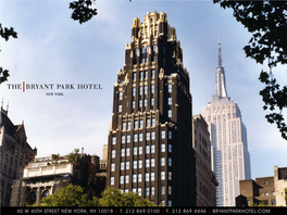 212 869 4446 | Bryantparkhotel.Com